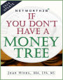 NetWorth2b - If You Don't Have a Money Tree: Learn How to Measure and Build Net Worth