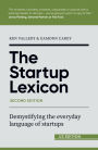 The Startup Lexicon - Second Edition [US EDITION]: Demystifying the everyday language of startups