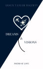 Dreams & Visions: Poems of Love