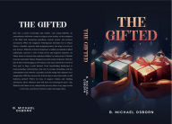 Title: The Gifted, Author: Bruce Michael Osborn