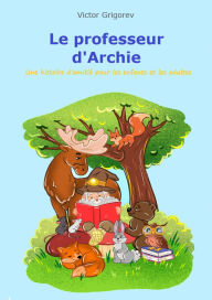 Title: Le professeur d'Archie, Author: Grigorev