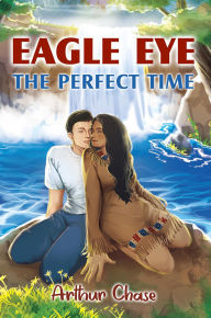 Free and downloadable e-books Eagle Eye: The Perfect Time