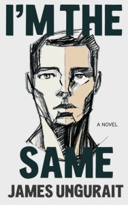 Title: I'm The Same, Author: James Ungurait