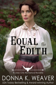 Title: An Equal for Edith, Author: Donna K. Weaver