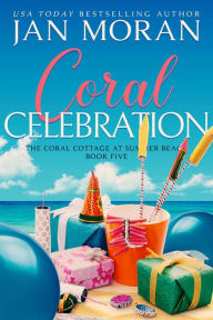 Title: Coral Celebration, Author: Jan Moran