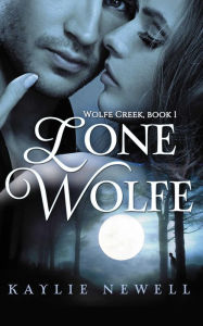 Title: Lone Wolfe, Author: Kaylie Newell