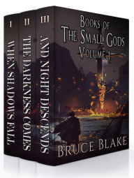 Title: Books of the Small Gods Vol. 1: Books 1-3, Author: Bruce Blake