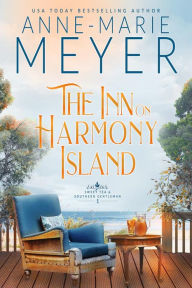 Read new books online for free no download The Inn on Harmony Island: A Sweet, Small Town Romance 9798765584095 by Anne-Marie Meyer ePub