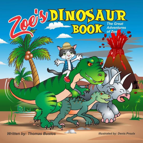 Zoe's Dinosaur Book: The Great Adventures of Zoe