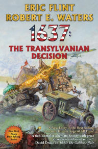 Free audiobook downloads uk 1637: The Transylvanian Decision (English Edition) FB2 by Eric Flint, Robert E. Waters, Eric Flint, Robert E. Waters 9781982192235