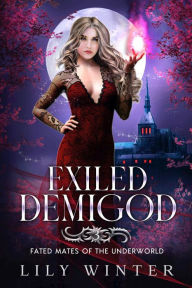 Title: Exiled Demigod, Author: Lily Winter