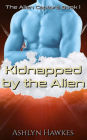 Kidnapped by the Alien