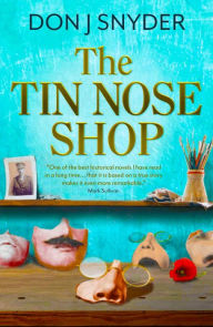 Title: The Tin Nose Shop, Author: Don J Snyder
