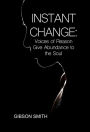 Instant Change