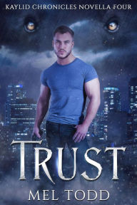 Title: Trust, Author: Mel Todd