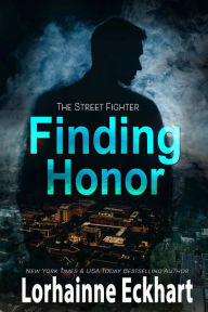 Title: Finding Honor, Author: Lorhainne Eckhart