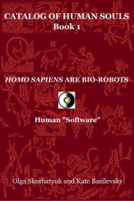 Title: Homo sapiens are bio robots Human 