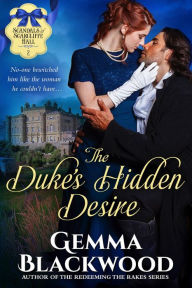 Title: The Duke's Hidden Desire, Author: Gemma Blackwood