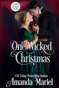 Title: One Wicked Christmas: A Duke of Danby novella, Author: Amanda Mariel