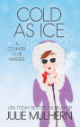 Cold as Ice