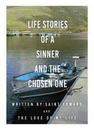 Title: Life stories of a sinner and The Chosen One, Author: Saint Edward