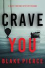 Crave You (A Daisy Fortune Private Investigator MysteryBook 3)