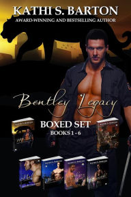 Title: Bentley Legacy - Boxed Set Books 1 - 6, Author: Kathi S. Barton