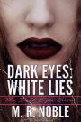 Dark Eyes: White Lies