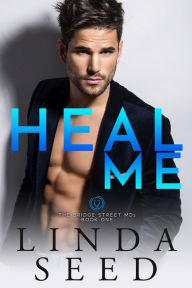 Title: Heal Me, Author: Linda Seed