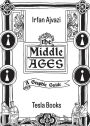 Middle Ages: A Graphic on History