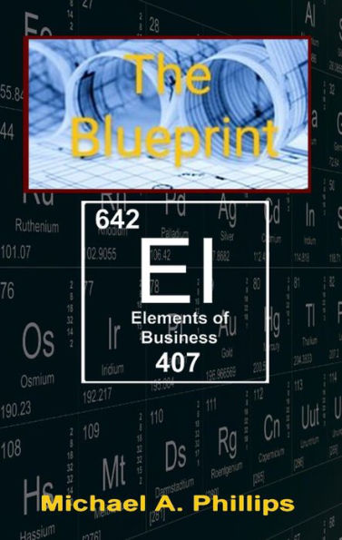 The Blueprint: Elements of Business