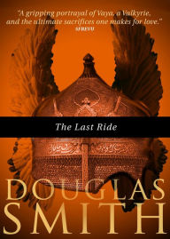 Title: The Last Ride, Author: Douglas Smith