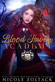 Title: Blood Haven Academy Year Two: Mayhem of Magic, Author: Nicole Zoltack