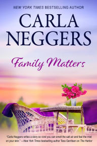Title: Family Matters, Author: Carla Neggers