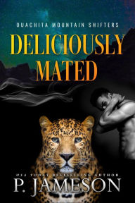 Title: Deliciously Mated, Author: P. Jameson