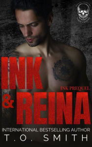 Title: Ink & Reina: Ink Prequel, Author: T. O. Smith