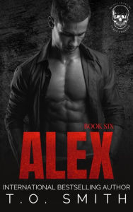 Title: Alex: An MC Romance, Author: T. O. Smith
