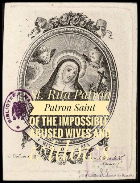 Saint Rita Saint of Impossible causes and Widows