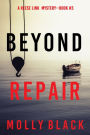 Beyond Repair (A Reese Link MysteryBook Three)