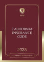 California Insurance Code 2023: California Statutes