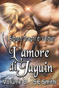 Title: L'amore di Jaguin, Author: S. E. Smith