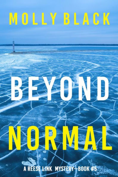 Beyond Normal (A Reese Link MysteryBook Five)