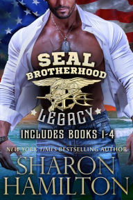 Title: SEAL Brotherhood: Legacy Series, Books 1-4, Author: Sharon Hamilton