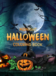 Midnight Halloween Coloring Book for Adults: Feature Giant Jumbo 30 Pages of Halloween Designs for Stress Relief