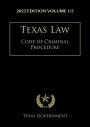 Texas Code of Criminal Procedure 2022 Edition Volume 1/2: Texas Codes