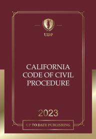 Title: California Code of Civil Procedure 2023: California Statutes, Author: California Legislature