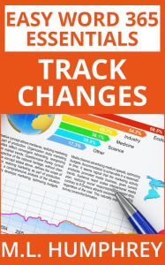 Title: Word 365 Track Changes, Author: M. L. Humphrey