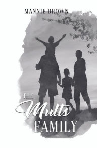 Title: The Mutts Family, Author: Mannie Brown