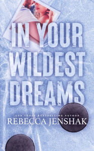 Free ebook downloads for netbooks In Your Wildest Dreams in English by Rebecca Jenshak