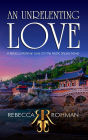 An Unrelenting Love
